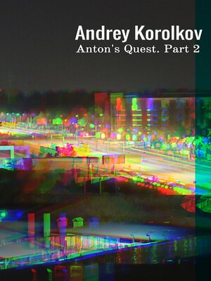 cover image of Anton's Quest. Part 2